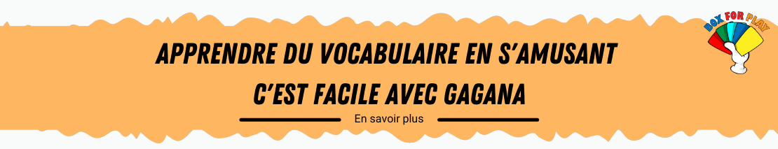 Jeux GAGANA pour apprendre le vocabulaire des langues étrangères